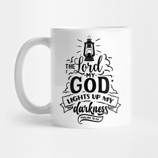 the lord my god light up my darkness psalms 18:28 by creativitythings 